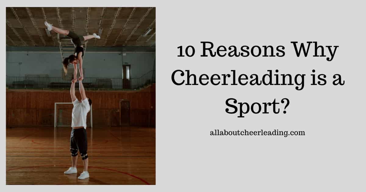 10 reasons why cheerleading is a sport essay