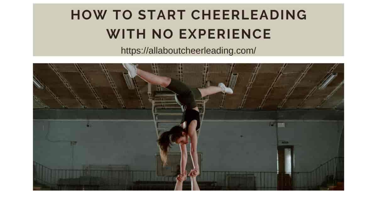 How to Start Cheerleading with No Experience A Comprehensive Guide