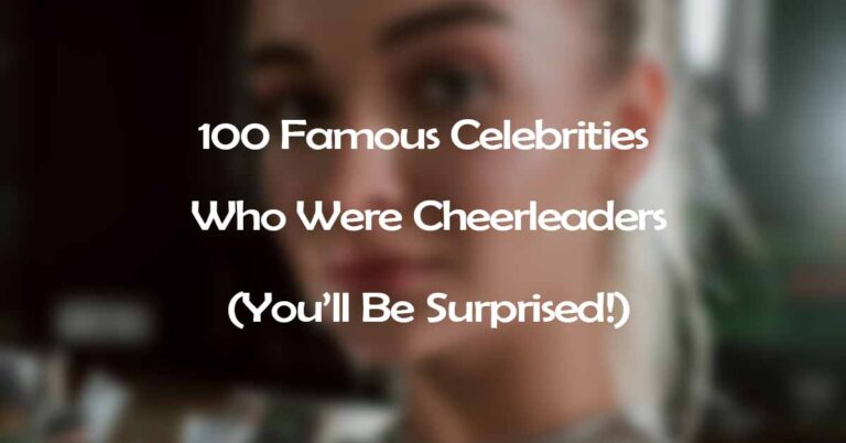 Famous Celebrities Who Were Cheerleaders
